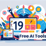19 Free AI Tools That Will Instantly Boost Your Creativity, Productivity, and Learning